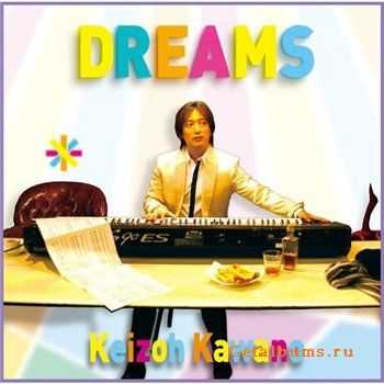 Keizoh Kawano - Dreams(2011)