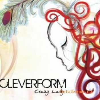 Cleverform - Crazy Lady (2010)