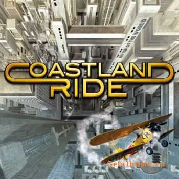 Coastland Ride - On Top Of The World (2011)