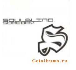 Soulblind - Someday [Single] (2001)