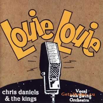 Chris Daniels & The Kings - Louie Louie (1998)