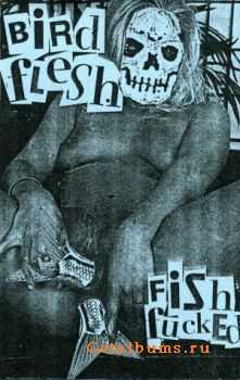Birdflesh - Fishfucked (Demo) (1997)