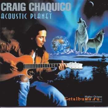 Craig Chaquico - Acoustic Planet (1994)