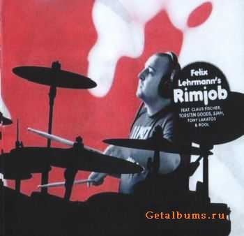 Felix Lehrmann's Rimjob - Felix Lehrmann's Rimjob (2011) Felix Lehrmann's Rimjob - Felix Lehrmann's Rimjob (2011)