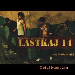 Lastkaj 14 - Som En Dålig Film (2011) Lastkaj 14 - Som En Dålig Film (2011)