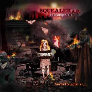 Squealer A.D. - Confrontation Street (2006) Squealer A.D. - Confrontation Street (2006)