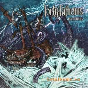 Forty Fathoms - In/Famous (2012) Forty Fathoms - In/Famous (2012)