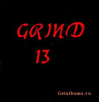 VA - Grind 13 (Russian Grindcore Underground) (2004)