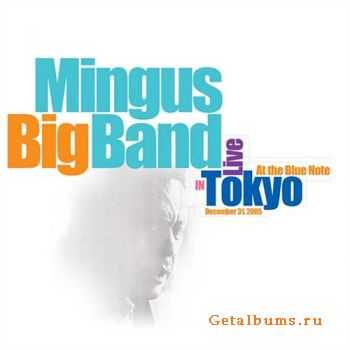 Mingus Big Band - Live In Tokyo (2006)