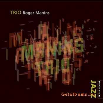 Roger Manins - Trio (2010)