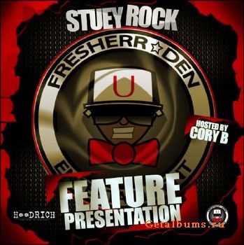 Stuey Rock - Feature Presentation (2012)