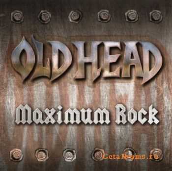 Old Head - Maximum Rock (2012) Old Head - Maximum Rock (2012)