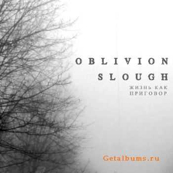 Oblivion slough -    [EP] (2012)