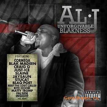 Al-J - Unforgivable Blakness (2010)
