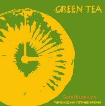 Green Tea -     (2009)