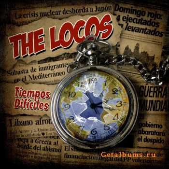 The Locos - Tiempos Dif&#237;ciles (2012)