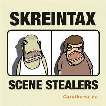 Skreintax - Scene Stealers (2008) Skreintax - Scene Stealers (2008)