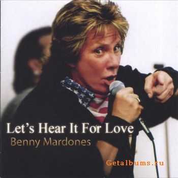 Benny Mardones - Let's Hear It For Love (2006) Benny Mardones - Let's Hear It For Love (2006)