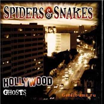 Spiders & Snakes - Hollywood Ghost (2005)