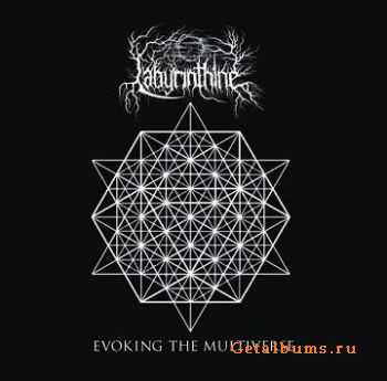 Labyrinthine - Evoking The Multiverse ( 2010 )