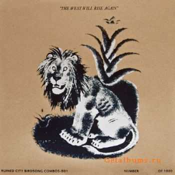 Thee Silver Mt. Zion Memorial Orchestra - The West Will Rise Again (2012) Thee Silver Mt. Zion Memorial Orchestra - The West Will Rise Again (2012)
