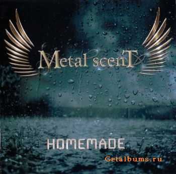 Metal scenT - Homemade (2011) Metal scenT - Homemade (2011)