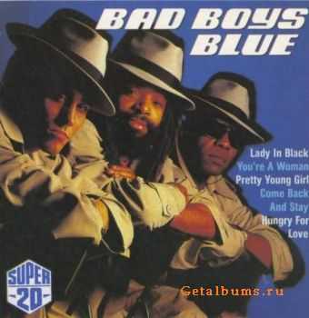 Bad Boys Blue - Super 20 Hits (1989)