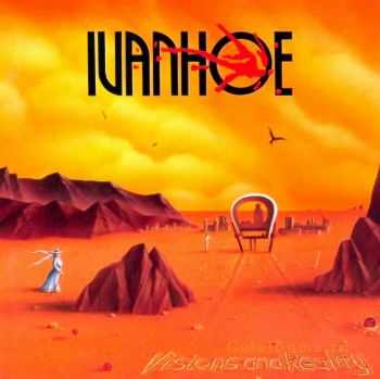 Ivanhoe - Visions And Reality 1994