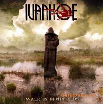 Ivanhoe - Walk In Mindfields 2005