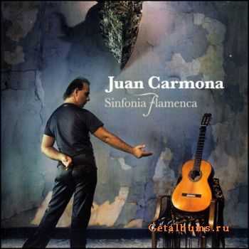 Juan Carmona - Sinfonia Flamenca (2006)