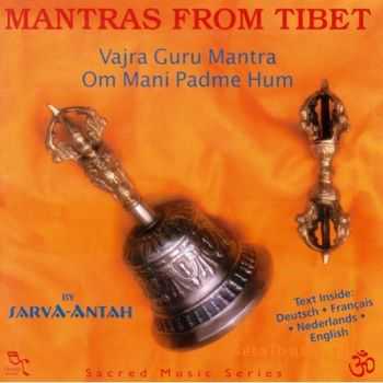 Sarva Antah - Mantras From Tibet (2003)