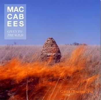 The Maccabees - Given To The Wild (2012) The Maccabees - Given To The Wild (2012)