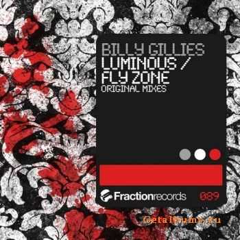 Billy Gillies - Luminous / Fly Zone (2011)