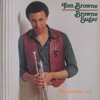 Tom Browne - Browne Sugar (1979)