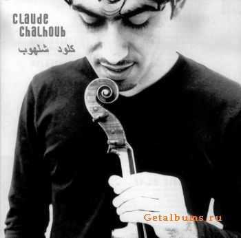 Claude Chalhoub - Claude Chalhoub 2001