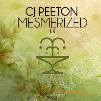 CJ Peeton – Mesmerized LP (2012) CJ Peeton – Mesmerized LP (2012)