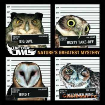 The Four Owls - Natures Greatest Mystery (2011) The Four Owls - Natures Greatest Mystery (2011)