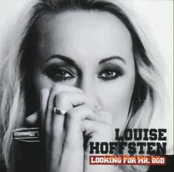 Louise Hoffsten - Looking For Mr.God (2012) Louise Hoffsten - Looking For Mr.God (2012)