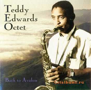 Teddy Edwards Octet - Back to Avalon (1960)