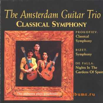 Amsterdam Guitar Trio - Classical Symphony for Guitar (1994)