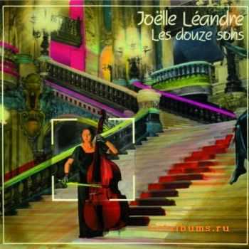 Joelle Leandre - Les Douze Sons (2011)