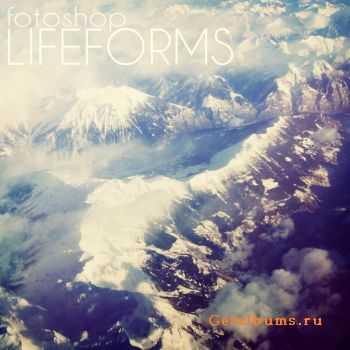 Fotoshop - Lifeforms (2011)