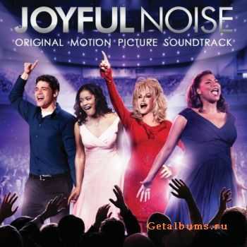 VA – Joyful Noise (OST) (2012) VA – Joyful Noise (OST) (2012)