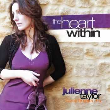 Julienne Taylor - The Heart Within (2011) Julienne Taylor - The Heart Within (2011)