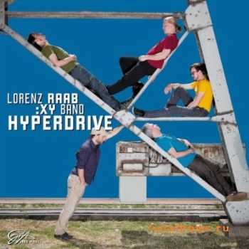 Lorenz Raab:XY Band -  Hyperdrive (2011)