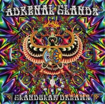 Adrenal Glands – Glandular Dreams (2011) Adrenal Glands – Glandular Dreams (2011)