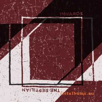 Innards & The Reptilian - Split (2011) Innards & The Reptilian - Split (2011)