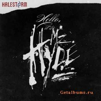 Halestorm - Hello, It's Mz Hyde (2012)