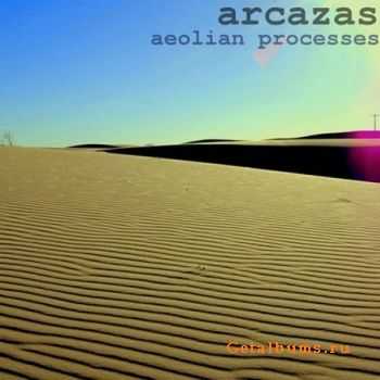 Felipe Arcazas - Aeolian Processes [EP] (2011)