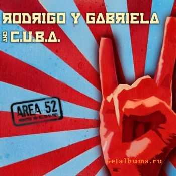 Rodrigo Y Gabriela & C.U.B.A. - Area 52 (2012)